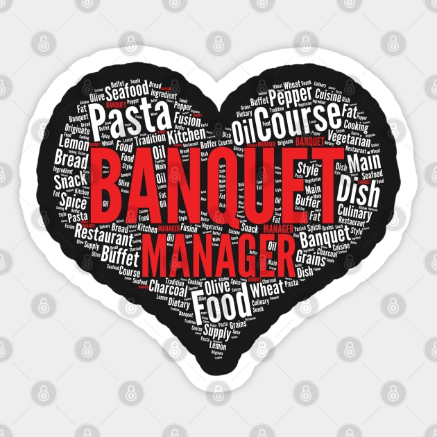Banquet Manager Heart Shape Word Cloud Design graphic Sticker by theodoros20
